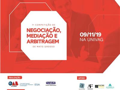 Foto da Notícia: OAB-MT realiza 1ª Competição de Negociação, Mediação e Arbitragem de MT